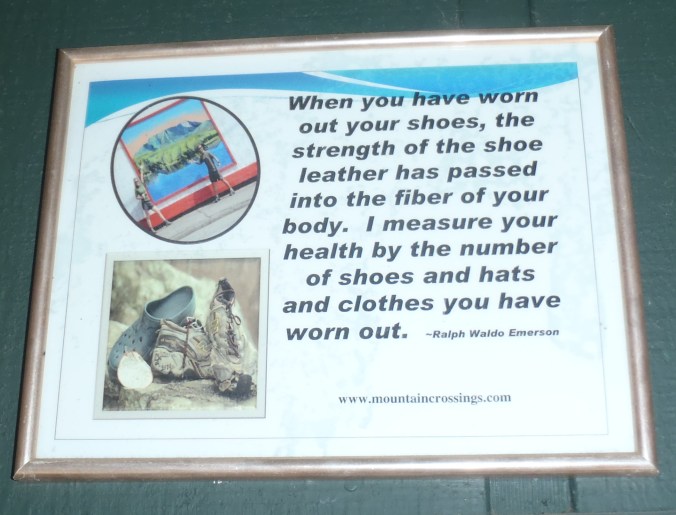 One of my favorite quotes on the trail!